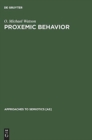 Proxemic Behavior : A Cross-Cultural Study - Book