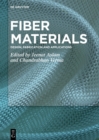 Fiber Materials : Design, Fabrication and Applications - eBook