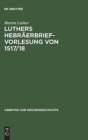 Luthers Hebr?erbrief-Vorlesung Von 1517/18 - Book
