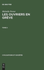 Les ouvriers en greve, Tome II, Civilisations et Societes 31 - Book