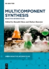 Multicomponent Synthesis : Bioactive Heterocycles - eBook