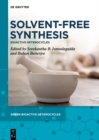 Solvent-Free Synthesis : Bioactive Heterocycles - eBook