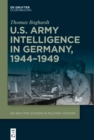 U.S. Army Intelligence in Germany, 1944-1949 - eBook