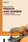 Person and Number : An Empirical Study of Catalan Sign Language Pronouns - eBook