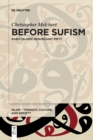 Before Sufism : Early Islamic renunciant piety - Book