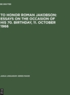 To honor Roman Jakobson : essays on the occasion of his 70. birthday, 11. October 1966 : Vol. 3 - Book
