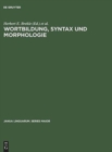 Wortbildung, Syntax und Morphologie - Book