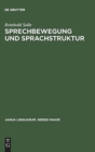 Sprechbewegung und Sprachstruktur - Book