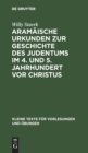 Aram?ische Urkunden Zur Geschichte Des Judentums Im 4. Und 5. Jahrhundert VOR Christus - Book