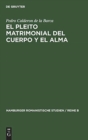 El Pleito Matrimonial del Cuerpo Y El Alma - Book