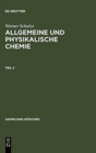 Allgemeine und physikalische Chemie. Teil 2 - Book