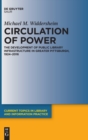 Circulation of Power : The Development of Public Library Infrastructure in Greater Pittsburgh, 1924-2016 - Book