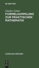 Formelsammlung zur praktischen Mathematik - Book