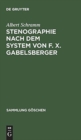 Stenographie nach dem System von F. X. Gabelsberger - Book