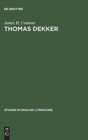 Thomas Dekker : An analysis of dramatic structure - Book