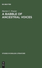 A babble of ancestral voices : Shakespeare, Cervantes and Theobald - Book