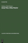 Koz'ma Prutkov : The art of parody - Book