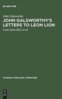 John Galsworthy's letters to Leon Lion - Book