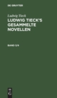 Ludwig Tieck's gesammelte Novellen - Book