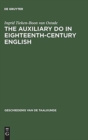 The auxiliary do in eighteenth-century English : A sociohistorical-linguistic approach - Book