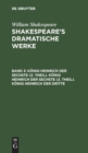 K?nig Heinrich Der Sechste (2. Theil). K?nig Heinrich Der Sechste (3. Theil). K?nig Heinrich Der Dritte - Book