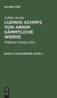 Ludwig Achim's von Arnim sammtliche Werke, Band 6, Schaubuhne, Band 2 - Book