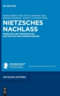 Nietzsches Nachlass : Probleme und Perspektiven der Edition und Kommentierung - Book