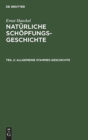 Allgemeine Stammes-Geschichte : (Phylogenie Und Anthropogenie). XVI.-XXX. Vortrag - Book