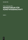 Repertorium fur Kunstwissenschaft. Band 2 - Book