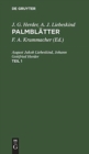 J. G. Herder; A. J. Liebeskind: Palmbl?tter. Teil 1 - Book