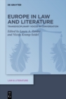 Europe in Law and Literature : Transdisciplinary Voices in Conversation - eBook