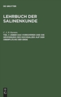 Ueber das Vorkommen und die Gewinnung des Kochsalzes auf der Oberflache der Erde - Book