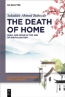 The Death of Home : Aura and Space in the Age of Digitalization - eBook