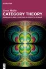 Category Theory : Invariances and Symmetries in Computer Science - eBook
