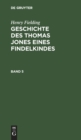 Henry Fielding: Geschichte Des Thomas Jones Eines Findelkindes. Band 5 - Book