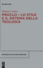 Proclo - Lo stile e il sistema della teologia - Book