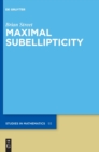 Maximal Subellipticity - Book