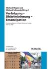 Verfolgung - Diskriminierung - Emanzipation : Homosexualitat(en) in Deutschland Und Europa 1945 Bis 2000 - Book