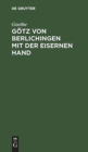 G?tz von Berlichingen mit der eisernen Hand - Book