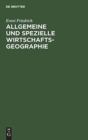 Allgemeine und spezielle Wirtschaftsgeographie - Book
