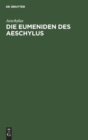 Die Eumeniden Des Aeschylus - Book
