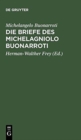 Die Briefe Des Michelagniolo Buonarroti - Book