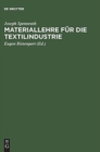 Materiallehre fur die Textilindustrie - Book