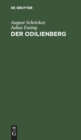 Der Odilienberg : Mit Einer Karte Des Odilienberges Und Seiner Umgebung - Book