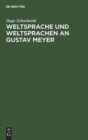 Weltsprache und Weltsprachen an Gustav Meyer - Book