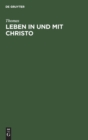 Leben in und mit Christo - Book