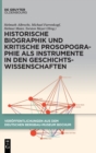 Historische Biographik und kritische Prosopographie als Instrumente in den Geschichtswissenschaften - Book