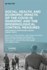 Social, health, and economic impacts of the COVID-19 pandemic and the epidemiological control measures : First results from SHARE Corona Waves 1 and 2 - Book