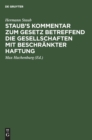 Staub's Kommentar Zum Gesetz Betreffend Die Gesellschaften Mit Beschr?nkter Haftung - Book