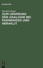 Zum Ursprung Der Analogie Bei Parmenides Und Heraklit - Book